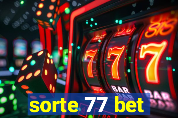 sorte 77 bet